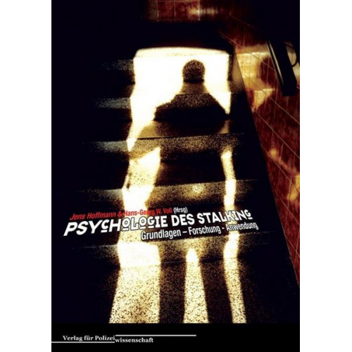 Jens Hoffmann & Hans G. Voss - Psychologie des Stalking