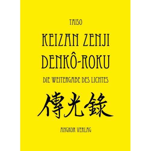 Keizan Zenji & Jôkin Keizan - Denkô-roku