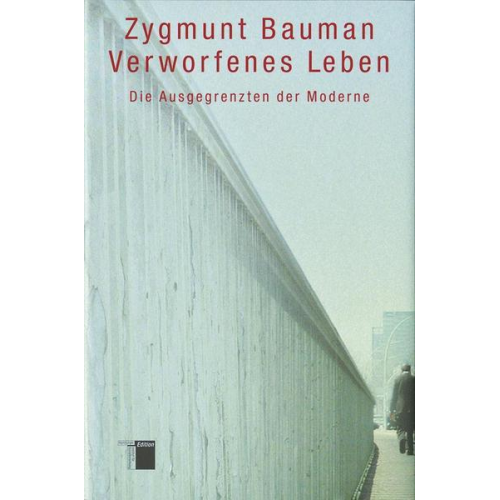 Zygmunt Bauman - Verworfenes Leben