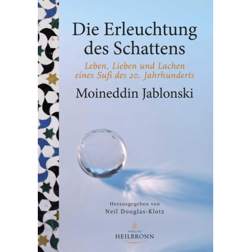 Carl Moineddin Jablonski - Die Erleuchtung des Schattens