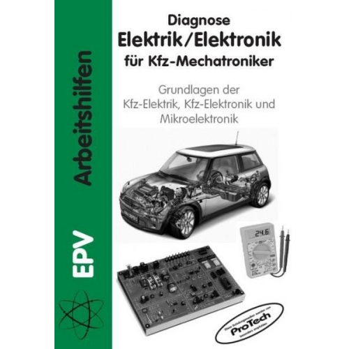 Gerald Schiepeck & Gerhard Ebner - Diagnose Elektrik /Elektronik für Kfz-Mechatroniker