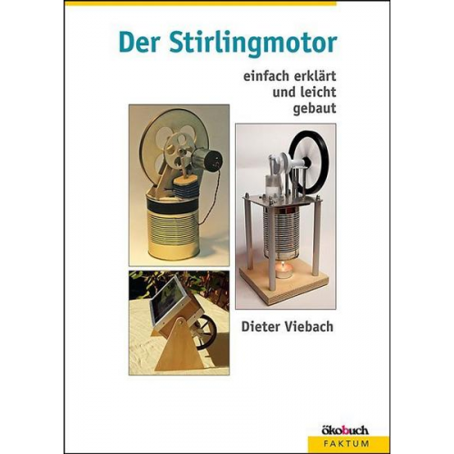 Dieter Viebach - Der Stirlingmotor