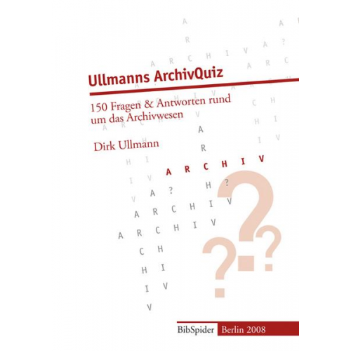 Dirk Ullmann - Ullmanns ArchivQuiz