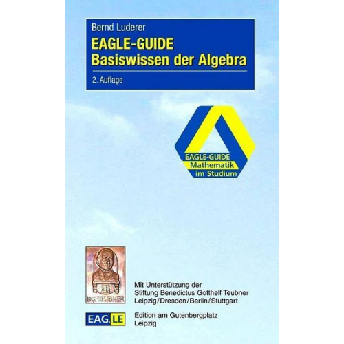 Bernd Luderer - EAGLE-GUIDE Basiswissen der Algebra