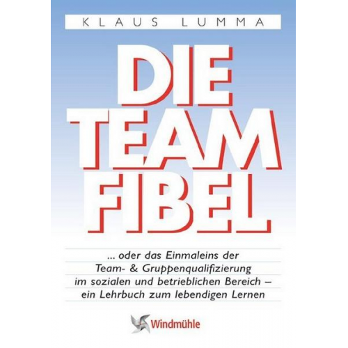 Klaus Lumma - Die Teamfibel