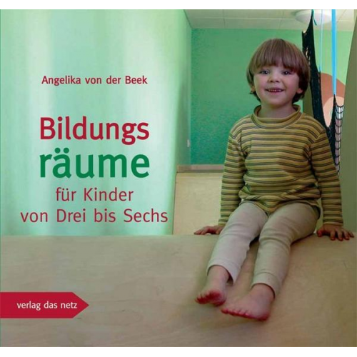 Angelika der Beek - Bildungsräume für Kinder von Drei bis Sechs