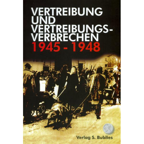 Vertreibung und Vertreibungsverbrechen 1945-1948