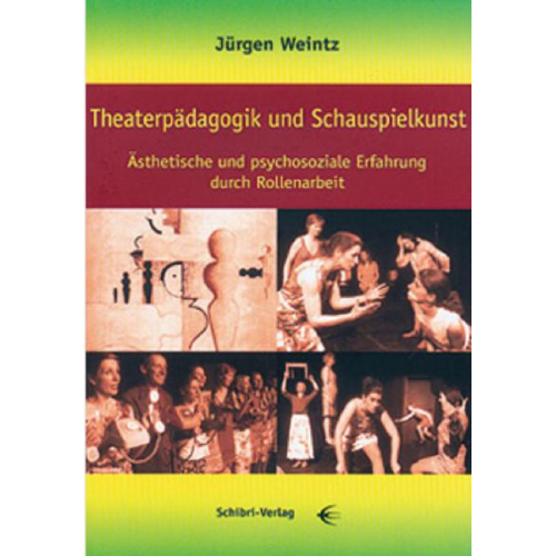 Jürgen Weintz - Theaterpädagogik und Schauspielkunst