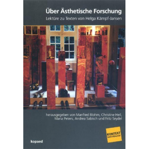 Manfred Blohm & Christine Heil & Maria Peters - Ästhetische Forschung