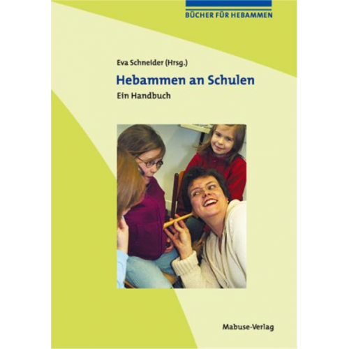 Eva Schneider - Hebammen an Schulen