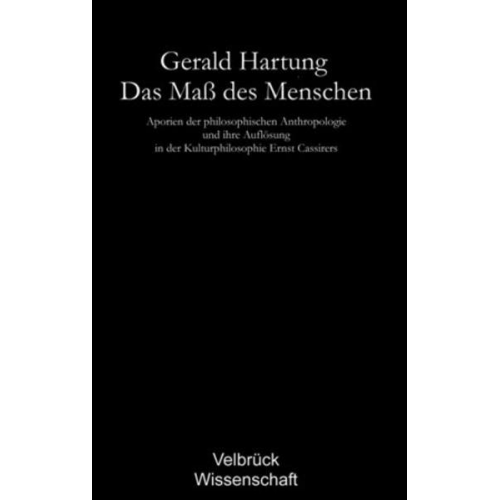 Gerald Hartung - Das Maß des Menschen - Studienausgabe