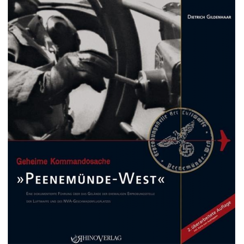 Dietrich Gildenhaar - Geheime Kommandosache: Peenemünde-West