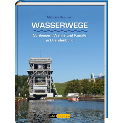 Matthias Baxmann - Wasserwege