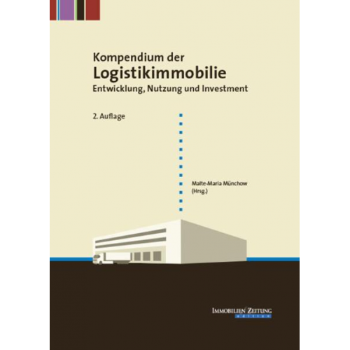 Kompendium der Logistikimmobilie