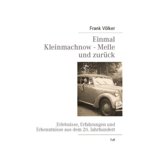 Frank Völker - Einmal Kleinmachnow - Melle und zurück