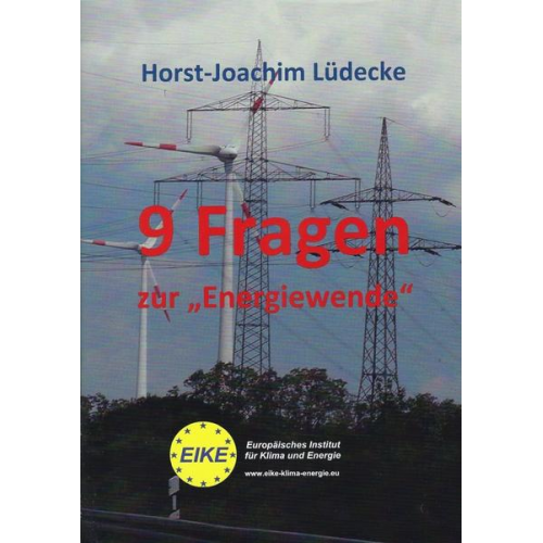 Horst-Joachim Lüdecke - 9 Fragen zur 'Energiewende