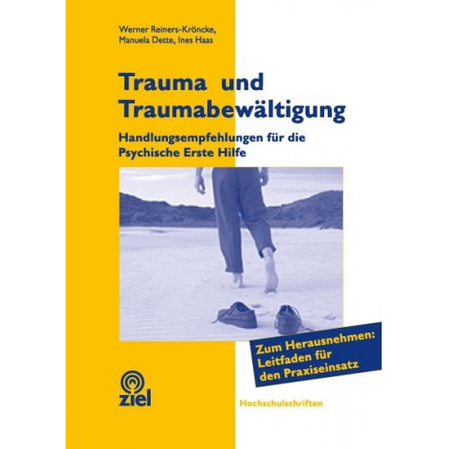 Werner Reiners-Kröncke & Manuela Dette & Ines Haas - Trauma und Traumabewältigung