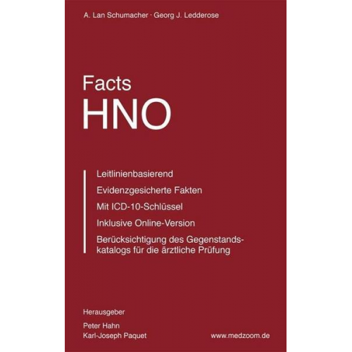 A. Lan Schumacher & Georg J. Ledderose - Facts HNO