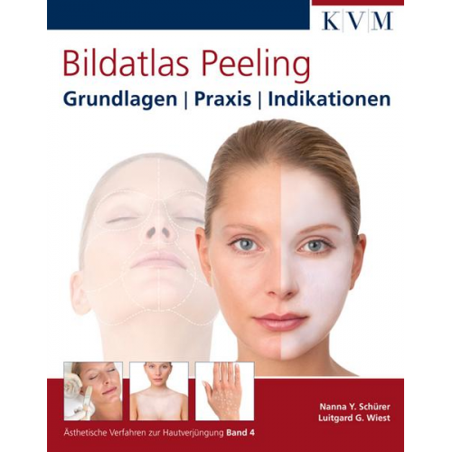 Nanna Y. Schürer & Luitgard G. Wiest - Bildatlas Peeling