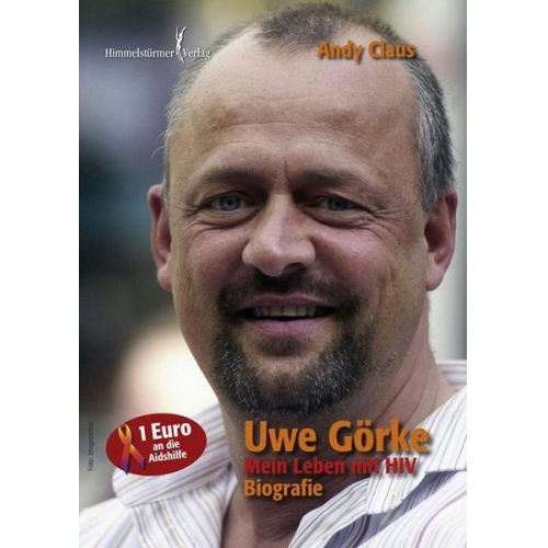 Andy Claus - Uwe Görke - Mein Leben mit HIV