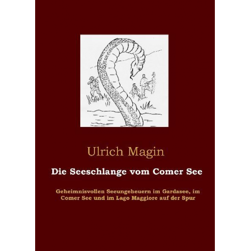 Ulrich Magin - Die Seeschlange vom Comer See