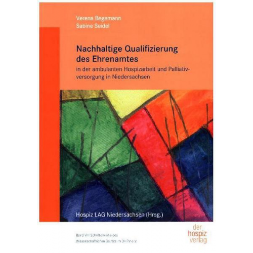 Verena Begemann & Sabine Seidel - Nachhaltige Qualifizierung des Ehrenamtes in der ambulanten Hospizarbeit und Palliativversorgung in Niedersachsen