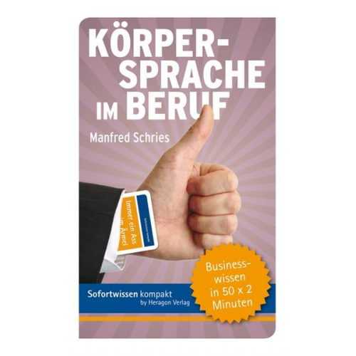 Manfred Schries - Sofortwissen kompakt: Körpersprache im Beruf