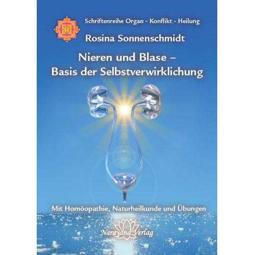 Rosina Sonnenschmidt - Nieren und Blase - Basis der Selbstverwirklichung