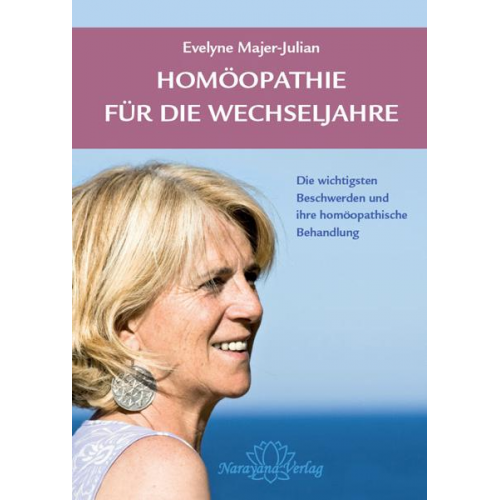 Evelyne Majer-Julian - Homöopathie für die Wechseljahre