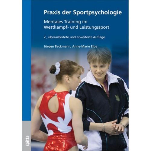 Jürgen Beckmann & Anne-Marie Elbe - Praxis der Sportpsychologie