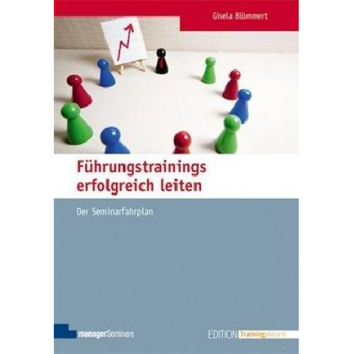 Gisela Blümmert - Führungstrainings erfolgreich leiten