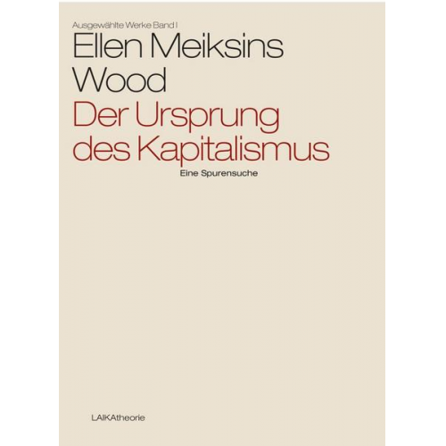 Ellen Meiksins Wood - Der Ursprung des Kapitalismus