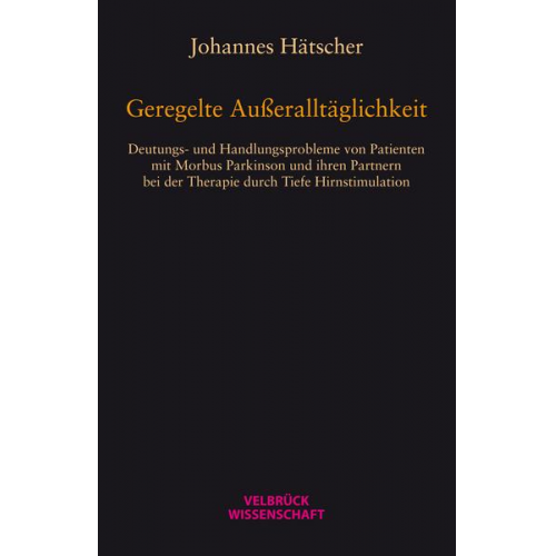 Johannes Hätscher - Geregelte Außeralltäglichkeit