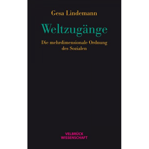 Gesa Lindemann - Weltzugänge