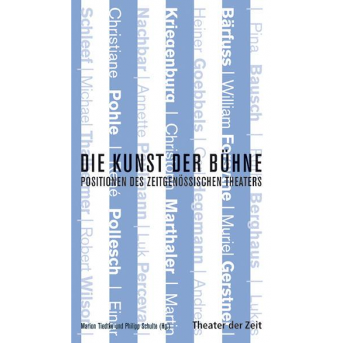 Pina Bausch & Norbert Abels & Ruth Berghaus & Marion Tiedtke & Robert Wilson - Die Kunst der Bühne