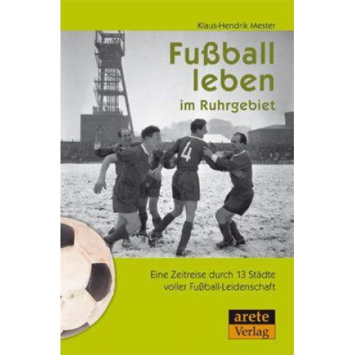 Klaus-Hendrik Mester - Fußball leben im Ruhrgebiet