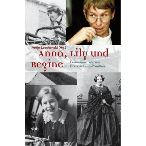 Anna, Lily und Regine