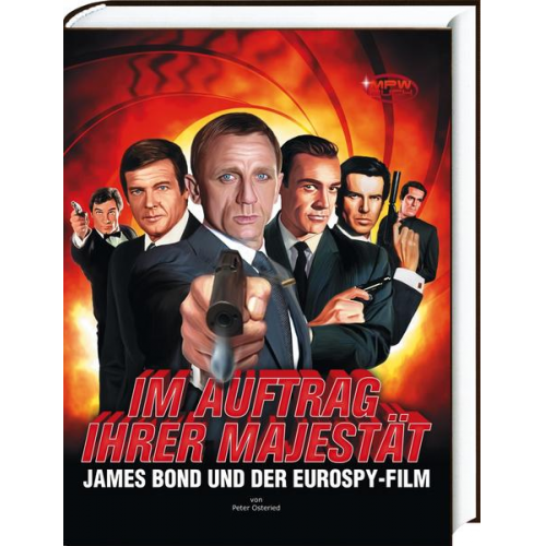 Peter Osteried - Im Auftrag Ihrer Majestät - James Bond und der Eurospy-Film