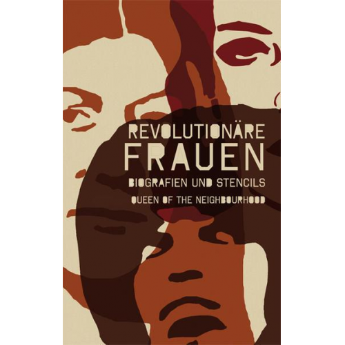 Queen of the Neighbourhood Collective - Revolutionäre Frauen