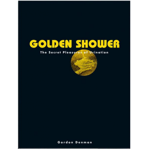 Gordon Denman - Golden Shower