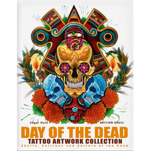 Edgar Hoill - Day of the Dead Tattoo Artwork Collection