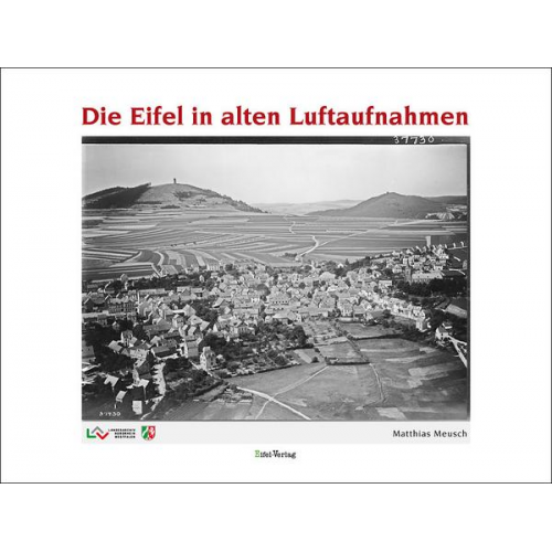 Die Eifel in alten Luftaufnahmen