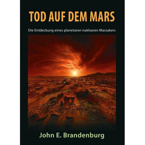 John E. Brandenburg - Tod auf dem Mars