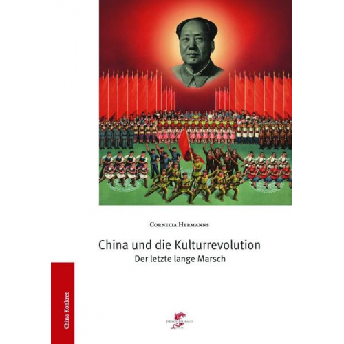 Cornelia Hermanns - China und die Kulturrevolution