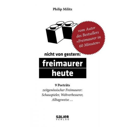 Philip Militz - Nicht von gestern: Freimaurer heute