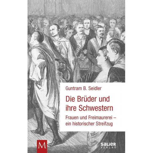 Guntram B. Seidler - Die Brüder und ihre Schwestern