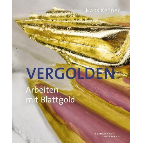 Hans Kellner - Vergolden