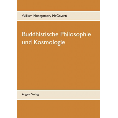 William Montgomery McGovern - Buddhistische Philosophie und Kosmologie