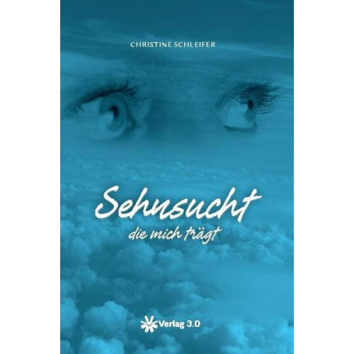 Christine Schleifer - Sehnsucht die mich trägt