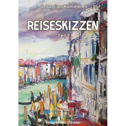 Sebastian Kommerell - Reiseskizzen